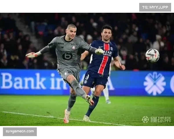 舍瓦利耶首次对阵里尔 巴黎新门将迎战老东家引关注